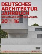 Couverture du livre « Dam german architecture annual 2015-2016 » de Cachola Schmal Peter aux éditions Prestel