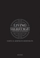 Couverture du livre « Living heritage » de Korfmann Sabina aux éditions Acc Art Books