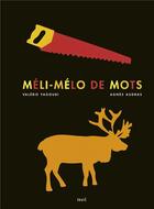 Couverture du livre « Méli-mélo de mots » de Valerie Yagoubi et Agnes Audras aux éditions Seuil Jeunesse