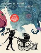 Couverture du livre « Le bestiaire du crépuscule » de Daria Schmitt aux éditions Dupuis