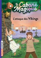 Couverture du livre « La cabane magique Tome 10 : l'attaque des Vikings » de Mary Pope Osborne aux éditions Bayard Jeunesse