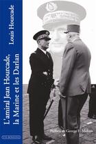 Couverture du livre « Histoire de la marine après Darlan » de Louis Hourcade aux éditions Via Romana