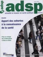 Couverture du livre « ADSP N.77 ; apport de cohortes à la connaissance de la santé » de  aux éditions Documentation Francaise