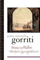 Couverture du livre « Dreams and Realities: Selected Fiction of Juana Manuela Gorriti » de Gorriti Juana Manuela aux éditions Oxford University Press Usa