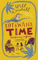 Couverture du livre « Botswana Time » de Will Randall aux éditions Abacus