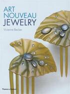 Couverture du livre « Art nouveau jewelry » de Vivienne Becker aux éditions Thames & Hudson