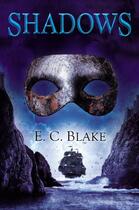 Couverture du livre « Shadows » de Blake E C aux éditions Penguin Group Us