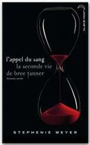 Couverture du livre « L'appel du sang ; la seconde vie de Bree Tanner » de Stephenie Meyer aux éditions Hachette Black Moon