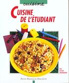 Couverture du livre « Cuisine De L'Etudiant » de Elisabeth De Meurville aux éditions Hachette Pratique