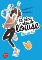 Couverture du livre « Le bloc-notes de Louise t.1 : fan de lui » de Diglee et Charlotte Marin et Marion Michau aux éditions Le Livre De Poche Jeunesse