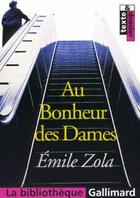 Couverture du livre « Au bonheur des dames » de Émile Zola aux éditions Gallimard
