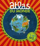 Couverture du livre « Atlas du monde ; 7-10 ans » de Nick Crane et David Dean aux éditions Pere Castor