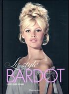 Couverture du livre « Le style Bardot » de Henry-Jean Servat aux éditions Flammarion