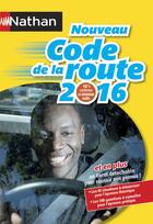 Couverture du livre « Code de la route (édition 2016) » de Thierry Orval aux éditions Nathan