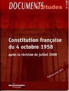 Couverture du livre « Constitution française du 4 octobre 1958 (après la révision de juillet 2008) » de Cour De Comptes aux éditions Documentation Francaise