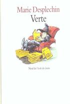 Couverture du livre « Verte ancienne edition » de Marie Desplechin aux éditions Ecole Des Loisirs