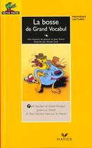 Couverture du livre « La Bosse Du Grand Vocabul » de Guion et Luck aux éditions Hatier