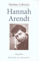 Couverture du livre « Hannah arendt » de Martine Leibovici aux éditions Desclee De Brouwer