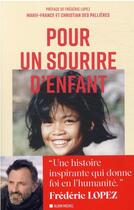 Couverture du livre « Pour un sourire d'enfant » de Marie-France Des Pallieres et Christian Des Pallieres aux éditions Albin Michel