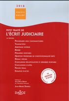 Couverture du livre « Petit traité de l'écrit judiciaire (édition 2016) » de Jean-Marie Denieul aux éditions Dalloz