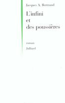 Couverture du livre « L'infini et des poussières » de Jacques Andre Bertrand aux éditions Julliard