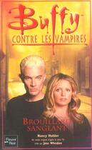 Couverture du livre « Buffy contre les vampires Tome 44 : brouillard sanglant » de Holder Nancy aux éditions Fleuve Editions
