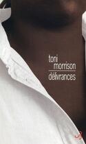 Couverture du livre « Délivrances » de Toni Morrison aux éditions Christian Bourgois