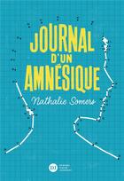 Couverture du livre « Journal d'un amnésique » de Nathalie Somers aux éditions Didier Jeunesse