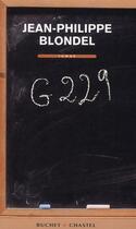 Couverture du livre « G229 » de Jean-Philippe Blondel aux éditions Buchet Chastel