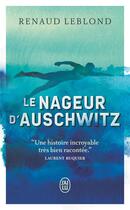 Couverture du livre « Le nageur d'Auschwitz » de Renaud Leblond aux éditions J'ai Lu