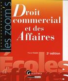 Couverture du livre « Droit commercial et des affaires (2e édition) » de Oudot P. aux éditions Gualino