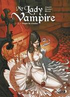 Couverture du livre « My lady vampire Tome 2 ; poupée de crinoline » de Silvestro Nicolaci et Audrey Alwett aux éditions Soleil