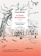 Couverture du livre « Carnet du promeneur Tome 1 : hiver » de François Olislaeger aux éditions Actes Sud