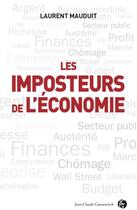 Couverture du livre « Les imposteurs de l'économie » de Laurent Mauduit aux éditions Jean-claude Gawsewitch