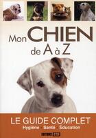 Couverture du livre « Mon chien de A à Z » de Yann Belloir aux éditions Editions Esi