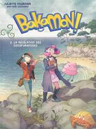 Couverture du livre « Bakamon t.3 : la révélation des conspyramides » de Jean-Gael Deschard et Juliette Fournier aux éditions Akileos