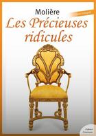 Couverture du livre « Les précieuses ridicules » de Moliere aux éditions Culture Commune