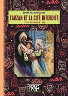 Couverture du livre « Tarzan Tome 20 : Tarzan et la cité interdite » de Edgar Rice Burroughs aux éditions Prng