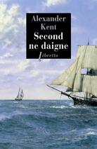 Couverture du livre « Second ne daigne » de Alexander Kent aux éditions Libretto