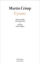 Couverture du livre « Cyrano » de Martin Crimp aux éditions L'arche