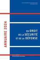 Couverture du livre « Annuaire du droit de la sécurité et de la défense (édition 2024) » de Tournu Christophe et . Collectif et Jean-Materne Staub aux éditions Mare & Martin