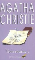 Couverture du livre « Trois souris » de Agatha Christie aux éditions Le Livre De Poche