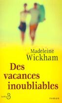 Couverture du livre « Des Vacances Inoubliables » de Madeleine Wickham aux éditions Belfond