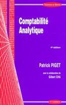 Couverture du livre « Comptabilite Analytique 4eme Edition » de Patrick Piget aux éditions Economica