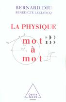 Couverture du livre « La physique mot a mot » de Diu/Leclercq aux éditions Odile Jacob