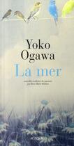 Couverture du livre « La mer » de Yoko Ogawa aux éditions Actes Sud