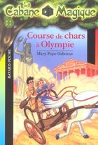 Couverture du livre « La cabane magique T.11 ; course de chars à Olympie » de Mary Pope Osborne aux éditions Bayard Jeunesse