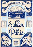 Couverture du livre « Le spleen de Paris » de Charles Baudelaire aux éditions Mille Et Une Nuits