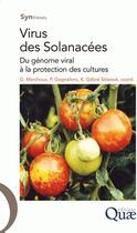 Couverture du livre « Virus des solanacées ; du génome viral à la protection des cultures » de Marchoux/Gognalons aux éditions Quae