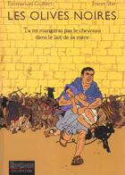 Couverture du livre « Les olives noires Tome 3 ; tu ne mangeras pas le chevreau dans le lait de sa mère » de Joann Sfar et Emmanuel Guibert aux éditions Dupuis